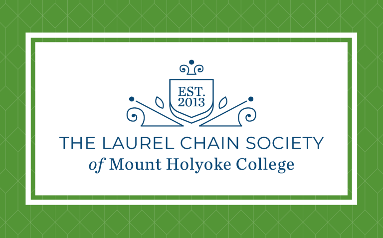 Graphic: The Laurel Chain Society of Mount Holyoke College, Est. 2013