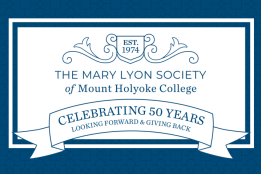 Mary Lyon Society Fifty Year Anniversary Banner