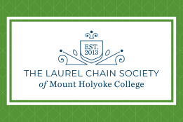 Graphic: The Laurel Chain Society of Mount Holyoke College, Est. 2013