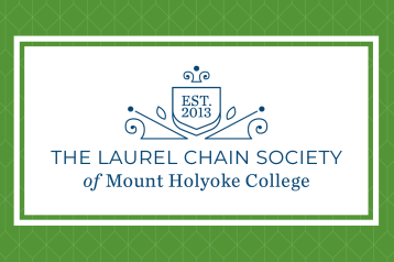 Graphic: The Laurel Chain Society of Mount Holyoke College, Est. 2013