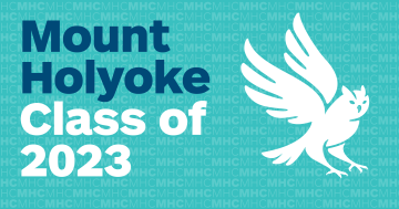Horizontal graphic with teal background, owl on the right and the words Mount Holyke Class of 2023 on the left