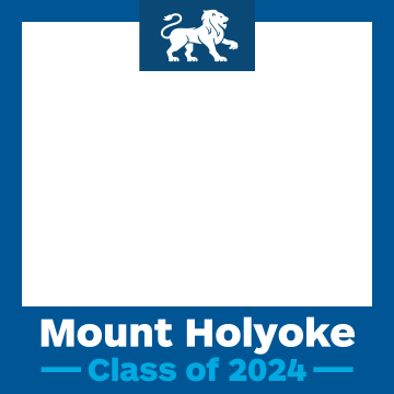 Mount Holyoke Class of 2024 Social Media Frame with Blue Lion in the top center