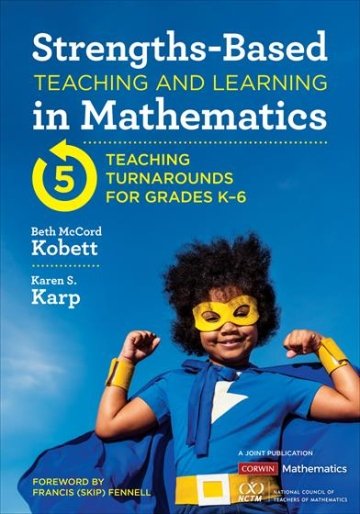 Book cover for Strength-Based Teaching and Learning in Mathematics.