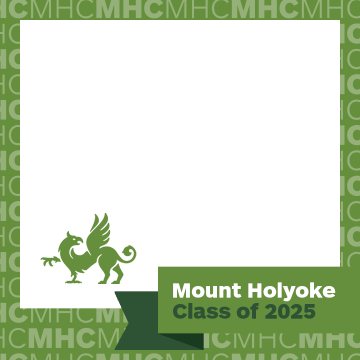 Green frame with green griffin for the graduates of the Mount Holyoke Class of 2025