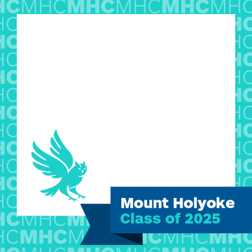 Teal frame with teal owl for the Professional and Graduate Education graduates of the Mount Holyoke Class of 2025
