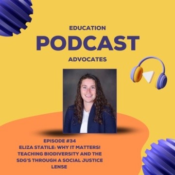 Why it Matters Teaching Biodiversity and the SDG's Through a Social Justice Lens with Eliza Statile