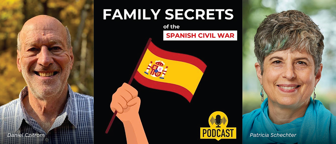 Family Secrets of the Spanish Civil War header with Daniel Czitrom and Patricia Schechter '86