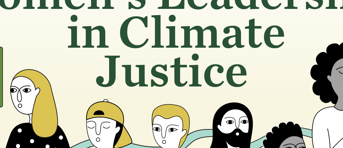 April 13-15, 2023: Summit on Women's Leadership in Climate Justice. Illustration of many people holding signs surrounded by graphics of ponds, trees, mountains, woods, streams and the sun.