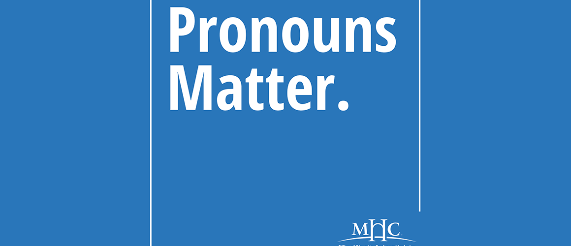 Pronouns Matter